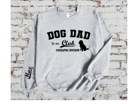 Personalised Dog Dad Club Sweatshirt - Cockapoo Division -3 Colour Options
