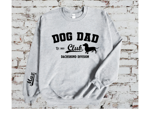 Personalised Dog Dad Club Sweatshirt - Dachshund Division-3 Colour Options