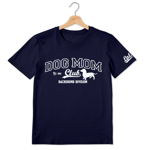 Personalised Dog Mum Club T-Shirt- Available in 2 Colours - Customised Name and Breed