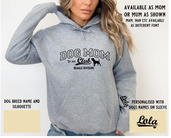 Personalised Dog Mum Hoodie, in sport grey colour, black print, Personalised with Dogs names on sleeve for Beagle dog owners. Showing the Design 'Dog Mum Club', Beagle division with a Beagle silhouette, in a varsity style font, large design on chest