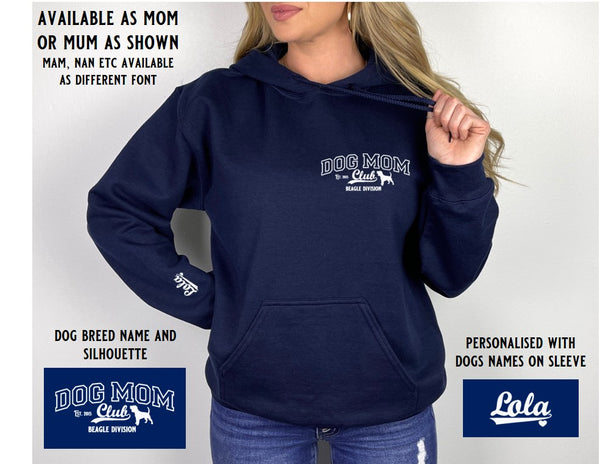 Personalised Dog Mum Hoodie, in navy colour, white print, Personalised with Dogs names on sleeve for Beagle dog owners. Showing the Design 'Dog Mum Club', Beagle division with a Beagle silhouette, in a varsity style font, small design on left chest