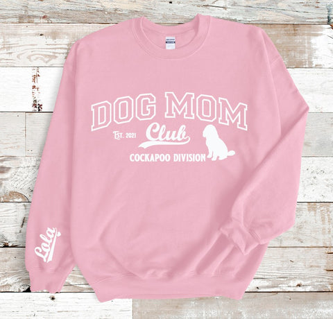 Personalised Dog Mom Club Sweatshirt - Cockapoo- 5 Colour Options